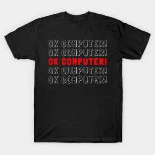 Ok Boomer, Ok Computer! Black T-Shirt